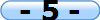 - 5 - 